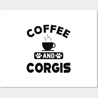 Corgi Dog - Coffee and corgies Posters and Art